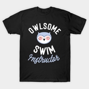 Owlsome Swim Instructor Pun - Funny Gift Idea T-Shirt